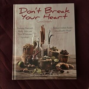 Don't Break Your Heart Cookbook